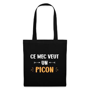 Ce mec veut un picon - Sac en tissu - noir - Devant