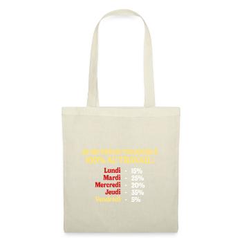 100% Au Travail Humour Métier Personnalisable - Sac en tissu - nature - Devant