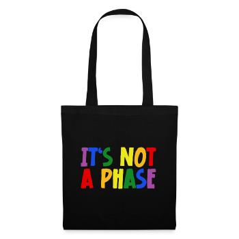 LGBTQIA+ Rainbow Flag Gay Pride It's Not A Phase - Stoffbeutel - Schwarz - Vorne