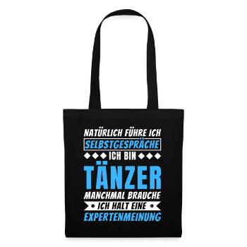 Ich führe Selbstgespräche - Tänzer Edition - Stoffbeutel - Schwarz - Vorne