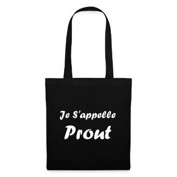 Je s'appelle prout - Sac en tissu - noir - Devant