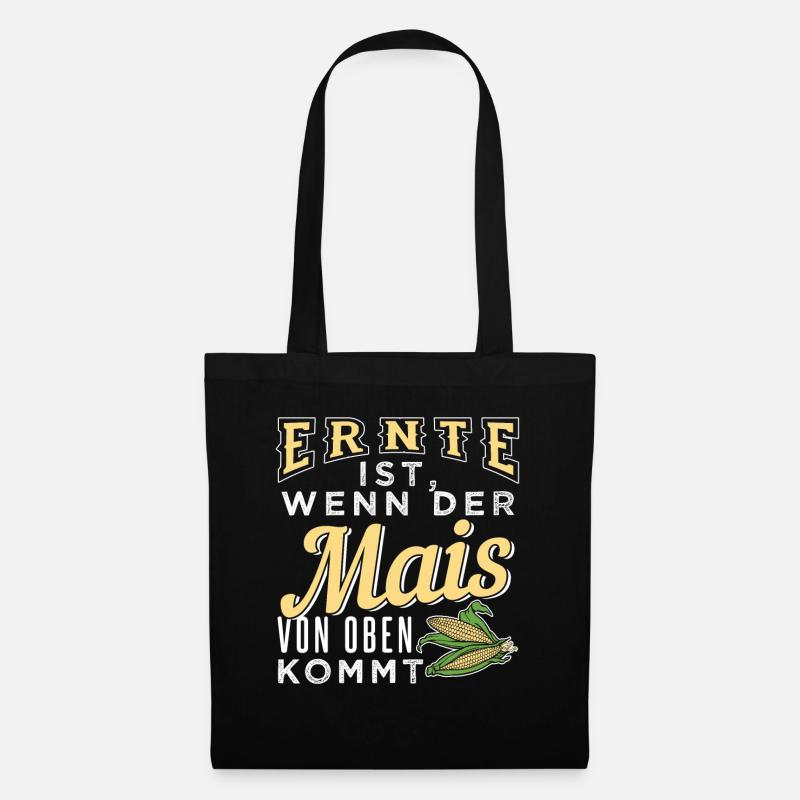 Ernte ist, wenn der Mais von oben kommt - Stoffbeutel - Schwarz