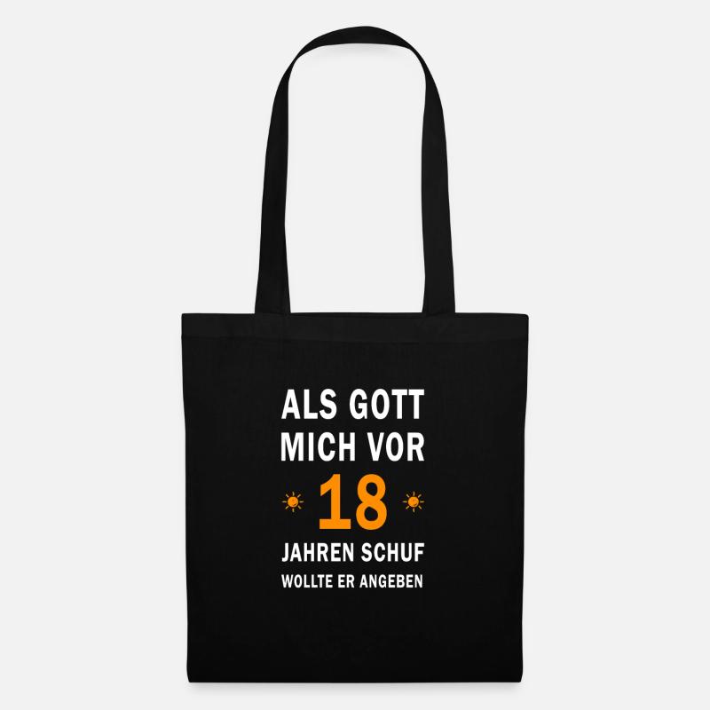 18. Geburtstag Als Gott mich vor 18 Jahren schuf - Stoffbeutel - Schwarz