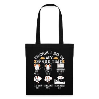 6 Things I do in my spare time pet my rat gift - Tote Bag - black - Front