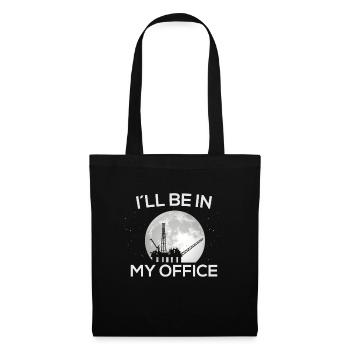 I´ll be in my office - Stoffbeutel - Schwarz - Vorne