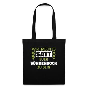 Wir haben es satt euer Sündenbock zu sein - Stoffbeutel - Schwarz - Vorne