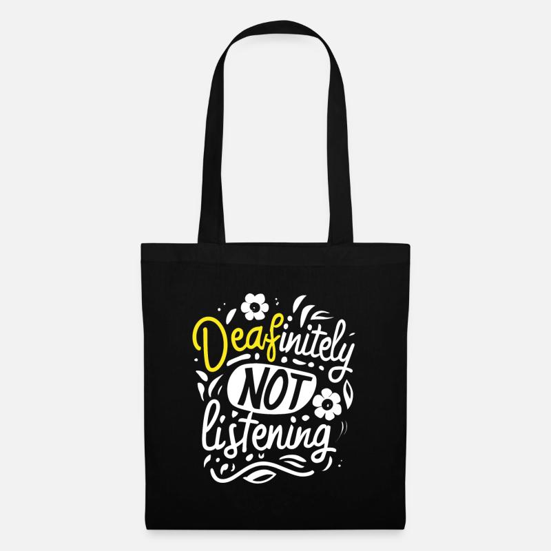DEAFinitely Not Listening - Deaf Pride - Stoffbeutel - Schwarz