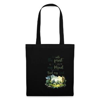 Forest Quote - Et dans la forêt je vais - Sac en tissu - noir - Devant