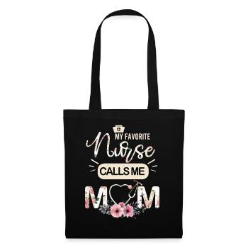 My Favorite Nurse Calls Me Mom - Tote Bag - black - Front