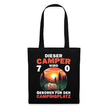 Lustiger Camper 70 Geburtstag Camping Spruch - Stoffbeutel - Schwarz - Vorne