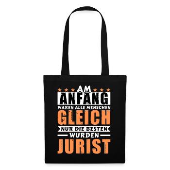 Am Anfang waren alle gleich - Jurist Edition - Stoffbeutel - Schwarz - Vorne