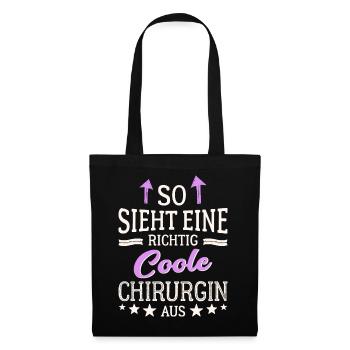 So sieht eine coole Chirurgin aus Medizinerin - Stoffbeutel - Schwarz - Vorne