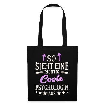 So sieht eine richtig coole Psychologin aus - Stoffbeutel - Schwarz - Vorne