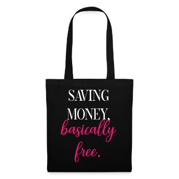 Funny Shopping Logic: Basically Free Savings	 - Tote Bag - black - Front