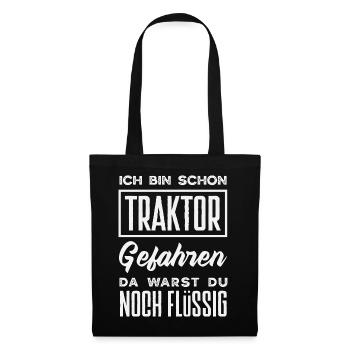J’ai déjà conduit un tracteur, espèce de liquide - Sac en tissu - noir - Devant