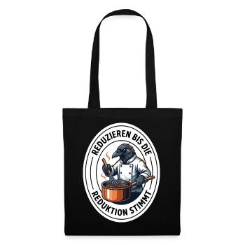 Sauce Reduktion Koch Saucier Gastronomie T-Shirt - Stoffbeutel - Schwarz - Vorne
