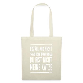 Katze bestimmt was ich tun soll lustiger Spruch - Stoffbeutel - Natur - Vorne