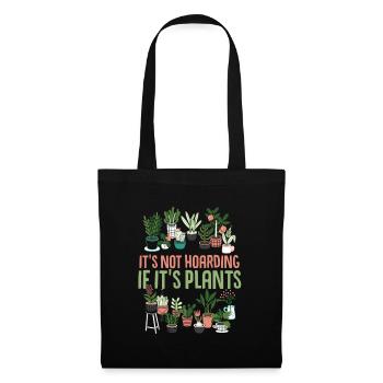 Its not hoarding if its plants Cactus lover - Stoffbeutel - Schwarz - Vorne