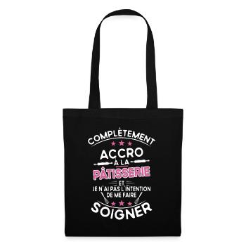 Accro à la pâtisserie - cadeau humour - Sac en tissu - noir - Devant