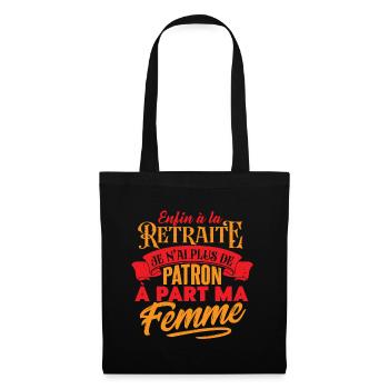 Enfin à la retraite - Cadeau Humour Retraité - Sac en tissu - noir - Devant