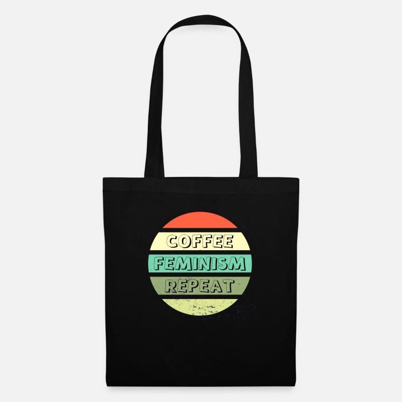 Coffee Feminism Repeat - Stoffbeutel - Schwarz