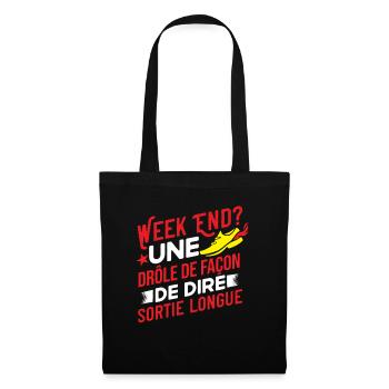Sortie Longue Humour Marathon Idée Cadeau Marathon - Sac en tissu - noir - Devant