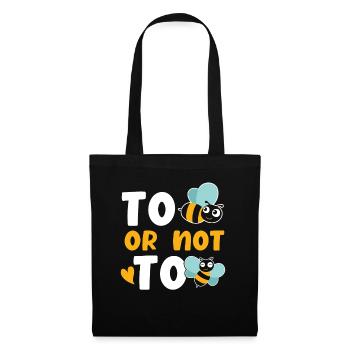 Bee or not bee - Tote Bag - black - Front