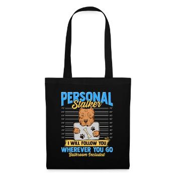 Personal Stalker Funny Pitbull Outfit - Stoffbeutel - Schwarz - Vorne