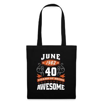 Juni 1982 - 40. Geburtstag Geschenk. Awesome. - Stoffbeutel - Schwarz - Vorne