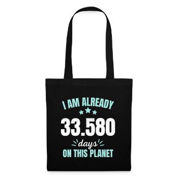 Already 33580 Days On This Planet 92nd Birthday - Tote Bag - black - Front