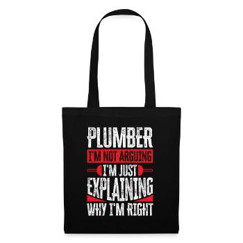 Plumber I am Not Arguing - Tote Bag - black - Front