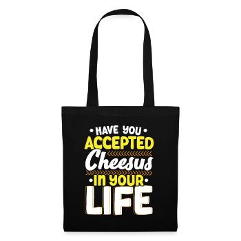 Avez-vous accepté Cheesus dans votre vie Cheesy - Sac en tissu - noir - Devant