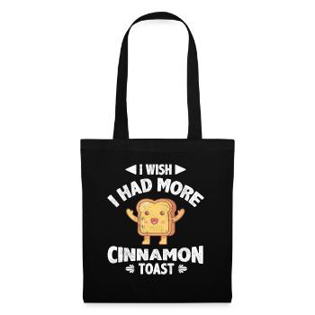 I Wish I Had More Cinnamon Toast - Tote Bag - black - Front