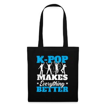 K-Pop macht alles besser Koreanische Popmusik - Stoffbeutel - Schwarz - Vorne