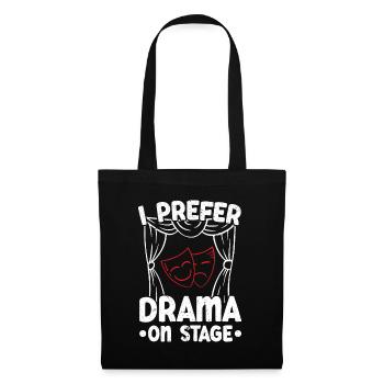 Je préfère le drame sur scène Théâtre Broadway - Sac en tissu - noir - Devant