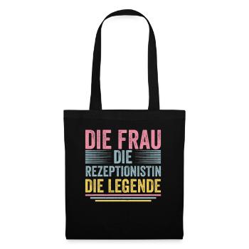 Die Frau Die Rezeptionistin Die Legende - Stoffbeutel - Schwarz - Vorne