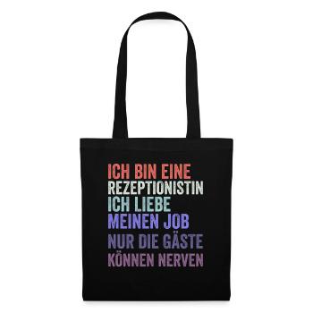 Ich Bin Eine Rezeptionistin - Stoffbeutel - Schwarz - Vorne