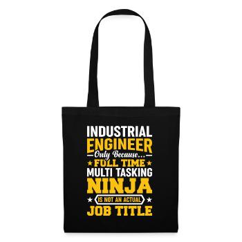 Industrial Engineer Only Because - Stoffbeutel - Schwarz - Vorne