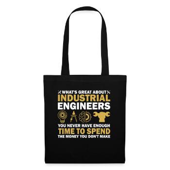 What Is Great About Industrial Engineers - Stoffbeutel - Schwarz - Vorne