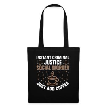 Instant Criminal Justice Social Worker - Tote Bag - black - Front