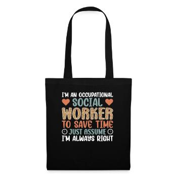 I Am An Occupational Social Worker - Stoffbeutel - Schwarz - Vorne