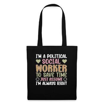 Je suis travailleuse sociale politique - Sac en tissu - noir - Devant