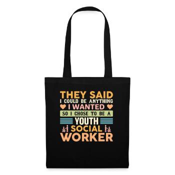 They Said I Could Be Anything I Wanted - Tote Bag - black - Front