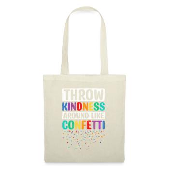 Jetez de la gentillesse comme des confettis motivants - Sac en tissu - nature - Devant
