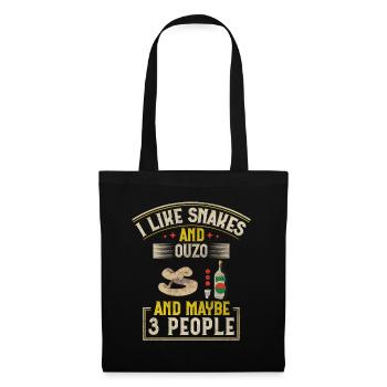 I Like Snakes And Ouzo And Maybe 3 People Snake - Tote Bag - black - Front