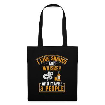I Like Snakes And Whiskey And Maybe 3 People Snake - Stoffbeutel - Schwarz - Vorne