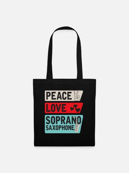 Peace Love Soprano Saxophone Players - Stoffbeutel - Schwarz