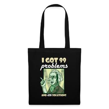 J’ai eu 99 problèmes et 420 solutions Cannabis Weed - Sac en tissu - noir - Devant