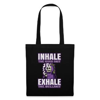 Inhale The Good Shit Exhale The Bullshit 420 Weed - Tote Bag - black - Front