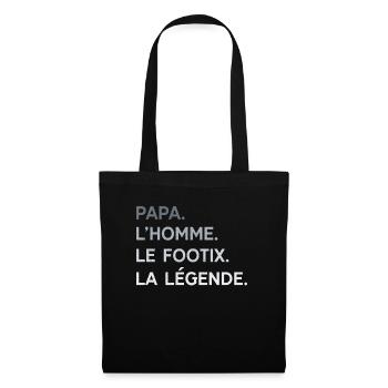 Papa Footix L'Homme La Légende Cadeau Footballeur - Sac en tissu - noir - Devant